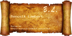 Bencsik Lambert névjegykártya